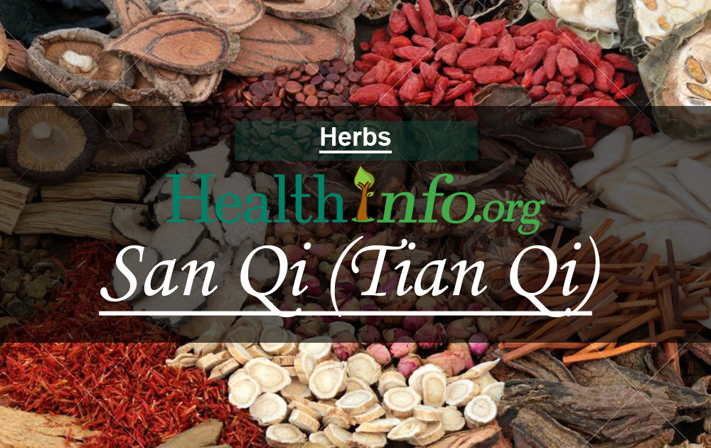 San Qi Tian Qi Health Info