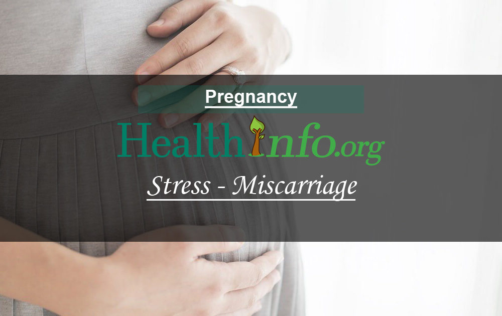 stress-miscarriage-health-info